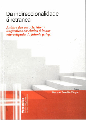 DA INDIRECCIONALIDADE Á RETRANCA