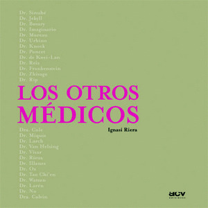 OTROS MEDICOS, LOS