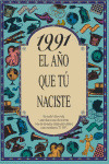 1991 EL AÑO QUE TU NACISTE