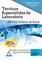 TÉCNICOS ESPECIALISTAS DE LABORATORIO DEL SERVICIO ANDALUZ DE SALUD. SIMULACROS