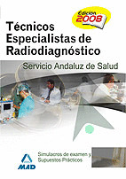TÉCNICOS ESPECIALISTAS EN RADIODIAGNÓSTICO DEL SERVICIO ANDALUZ DE SALUD. SIMULA