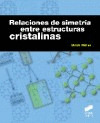 RELACIONES DE SIMETRIA ENTRE ESTRUCTURAS CRISTALINAS