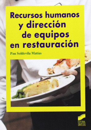 RECURSOS HUMANOS Y DIRECCION DE EQUIPOS EN RESTAURACION