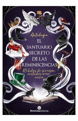 SANTUARIO SECRETO DE LAS REMINISCENCIAS, EL (ANTOLOGÍA)