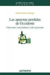 APUESTAS PERDIDAS DE OCCIDENTE