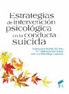 ESTRATEGIAS DE INTERVENCION PSICOLOGICA EN LA CONDUCTA SUICIDA