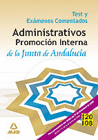 ADMINISTRATIVO DE LA JUNTA DE ANDALUCÍA. PROMOCIÓN INTERNA.TEST Y EXÁMENES COMEN