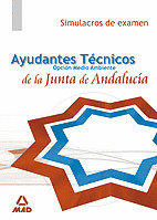 AYUDANTES TÉCNICOS MEDIOAMBIENTALES DE LA JUNTA DE ANDALUCÍA. SIMULACROS DE EXAM