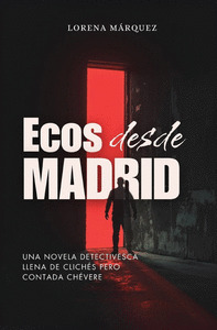ECOS DESDE MADRID