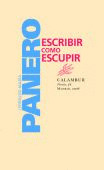ESCRIBIR COMO ESCUPIR Y TRES POEMAS MÁS