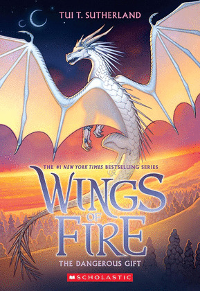 THE DANGEROUS GIFT (WINGS OF FIRE)