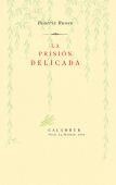 LA PRISIÓN DELICADA