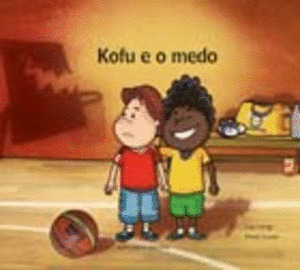 KOFU E O MEDO