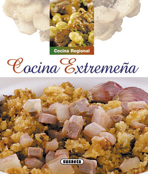 COCINA REGIONAL. COCINA EXTREMEÑA