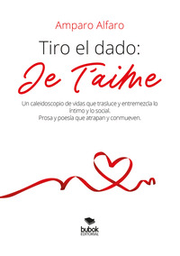 TIRO EL DADO: JE T?AIME