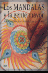 LOS MANDALAS Y NUESTRA GENTE MAYOR