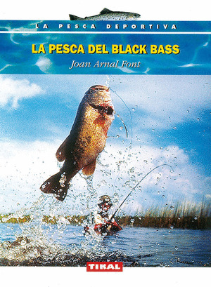 LA PESCA DEL BLACK BASS