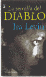 SEMILLA DEL DIABLO, LA (B)