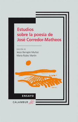 ENSAYOS SOBRE LA POESIA DE JOSE CORREDOR-MATHEOS...