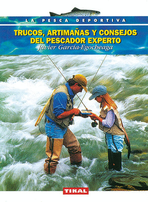 TRUCOS ARTIMAÑAS CONSEJOS PESCADOR EXPERTO