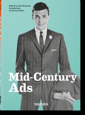 MID-CENTURY ADS. 40TH ED.