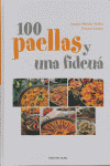 100 PAELLAS Y UNA FIDEUA
