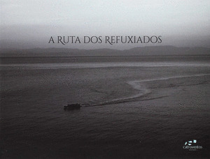 RUTA DOS REFUXIADOS, A