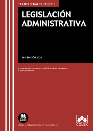 LEGISLACIÓN ADMINISTRATIVA (19ª EDICIÓN, 2021)
