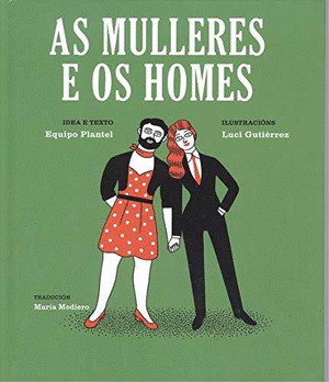 MULLERES E OS HOMES, AS