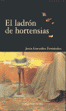 EL LADRON DE HORTENSIAS