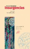 INSURGENCIAS (POESÍA 1965-2007)