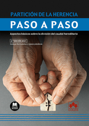 PARTICION DE LA HERENCIA PASO A PASO:ASPECTOS BASICOS
