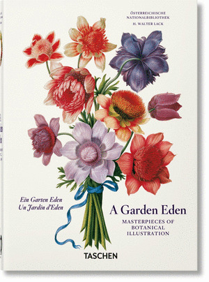 GARDEN EDEN, A. (MASTERPIECES OF BOTANICAL ILLUSTRATION)