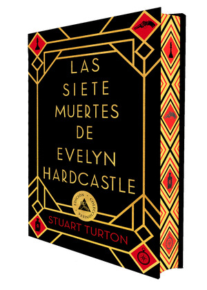 SIETE MUERTES DE EVELYN HARDCASTLE, LAS (EDICIÓN ESPECIAL LIMITADA EN TAPA DURA CON CANTOS TINTADOS)