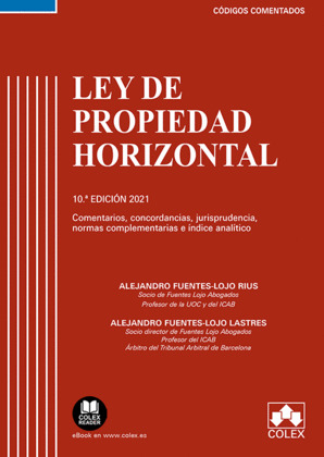 LEY DE PROPIEDAD HORIZONTAL 2021. CÓDIGO COMENTADO