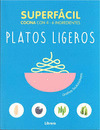 SUPERFACIL. PLATOS LIGEROS