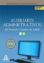 AUXILIARES ADMINISTRATIVOS DEL SERVICIO CANARIO DE SALUD. TEMARIO VOLUMEN III