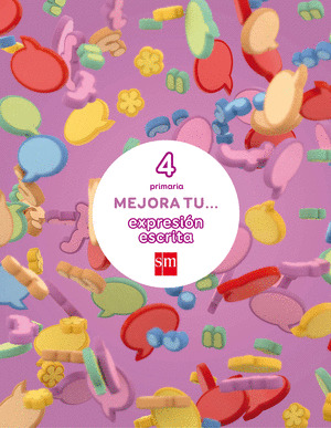 MEJORA TU... EXPRESION ESCRITA. 4 PRIMARIA