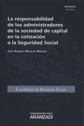 RESPONSABILIDAD DE LOS ADMINISTRADORES DE LA SOCIEDAD DE CAPITAL EN LA COTIZACIÓ