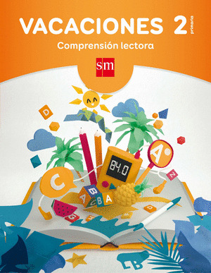 VACACIONES: COMPRENSION LECTORA. 2 EDUCACION PRIMARIA