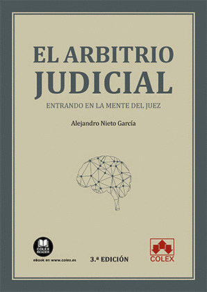 ARBITRIO JUDICIAL, EL (3ª EDICIÓN, 2021)