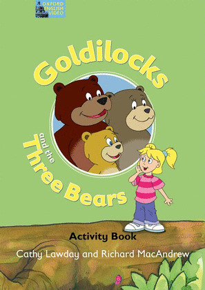 GOLDILOCKS AND THREE BEARS.ACTIVITY BOOKS