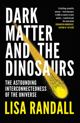 DARK MATTER AND THE DINOSAURS