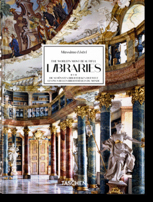 MASSIMO LISTRI. THE WORLD'S MOST BEAUTIFUL LIBRARIES. 40TH ED.
