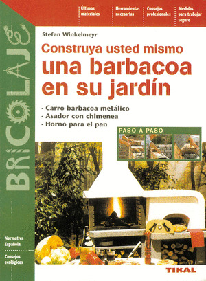 CONSTRUYA USTED MISMO UNA BARBACOA EN SU JARDIN