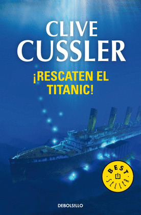 ¡RESCATEN EL TITANIC!
