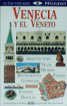 VENECIA Y EL VENETO. GUIAS VISUALES