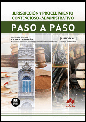 JURISDICCION Y PROCEDIMIENTO CONTENCIOSO-ADMINISTRATIVO. PASO A PASO