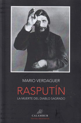 RASPUTIN. LA MUERTE DEL DIABLO SAGRADO