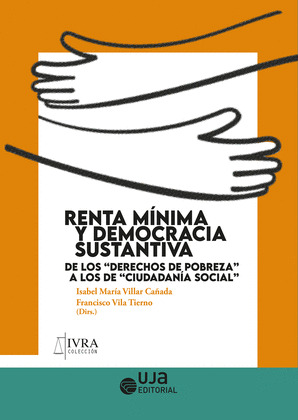 RENTA MÍNIMA Y DEMOCRACIA SUSTANTIVA: DE LOS 